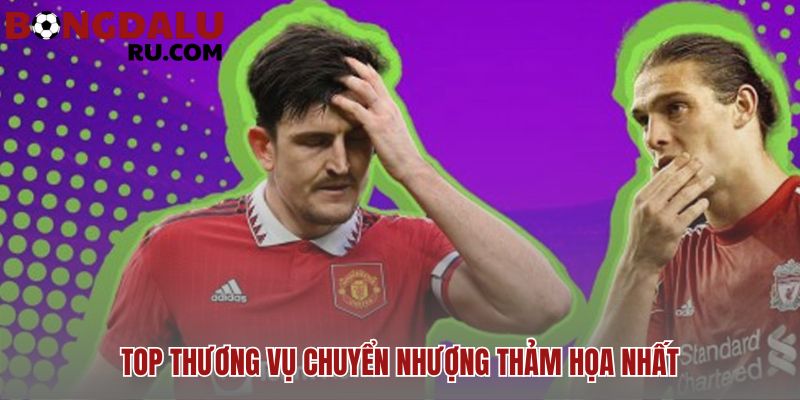 Phân tích những vụ chuyển nhượng gây chấn động làng bóng đá thất bại